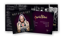 Exclusive CD - Not Over Yet